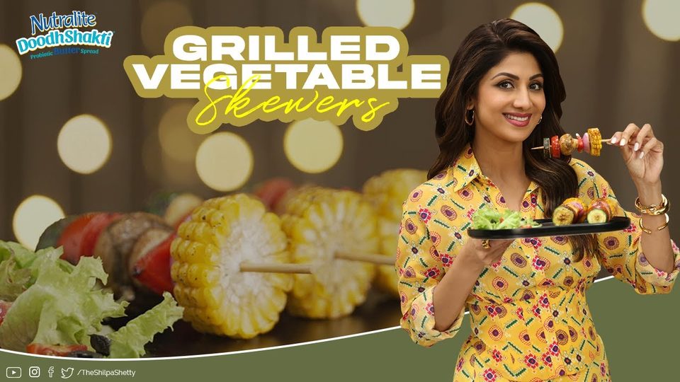 Grilled vegetable skewers — Nutralite episode with Shilpa Shetty Kundra